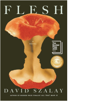 Flesh (David Szalay) | Booksy Galore 67 Westchester Avenue Pound